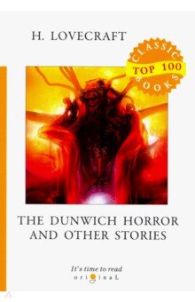 Обложка книги The Dunwich Horror and Other Stories, Lovecraft Howard Phillips