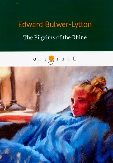 The Pilgrims of the Rhine