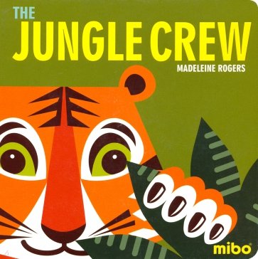 The Jungle Crew (board book)