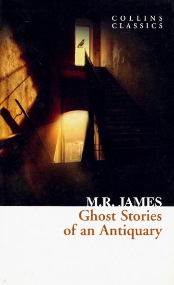 Ghost Stories of an Antiquary