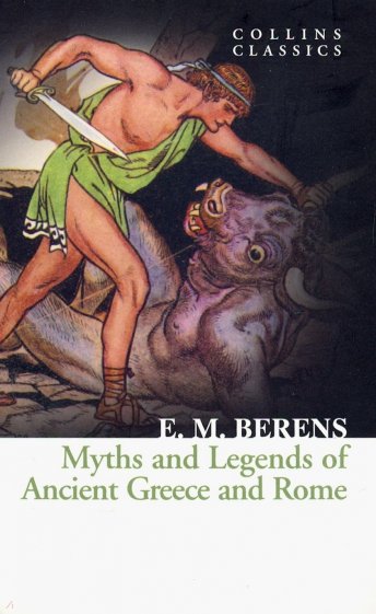 Myths and Legends of Ancient Greece & Rome