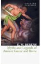 Berens E. M. Myths and Legends of Ancient Greece & Rome fox robin lane the classical world an epic history of greece and rome
