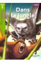 le grand imagier des animaux Ryan Denise Dans la jungle, Niveau 2