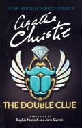 The Double Clue. 4 Hercule Poirot Stories