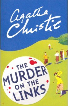 Christie Agatha - The Murder on the Links