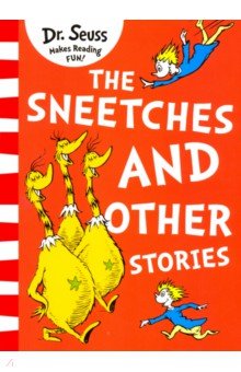 Dr Seuss - The Sneetches and Other Stories