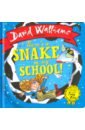 Walliams David There's a Snake in My School! children s picture book kindergarten coloring picture book coloring book 2 6 years old baby graffiti picture book set