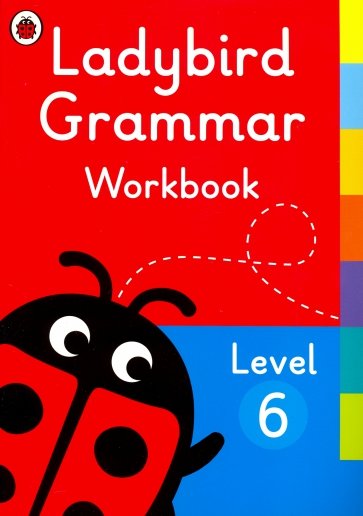 Ladybird Grammar Workbook Level 6