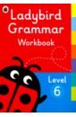 Osborn Anna Ladybird Grammar Workbook. Level 6