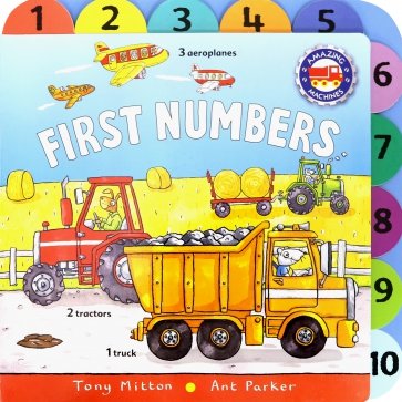 Amazing Machines: First Numbers (board book)