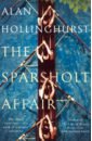 Hollinghurst Alan The Sparsholt Affair hollinghurst a the sparsholt affair