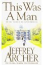 archer j the sins of the father volume two the clifton chronicles Archer Jeffrey This Was a Man (The Clifton Chronicles Book 7)