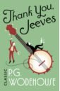 Wodehouse Pelham Grenville Thank You, Jeeves