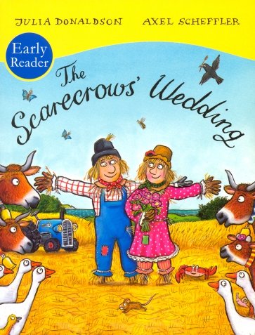 Scarecrows' Wedding, the - Early Reader