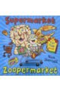 Sharratt Nick Supermarket Zoopermarket sharratt nick tucker stephen goldilocks cd