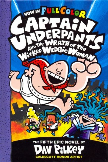 Captain Underpants &the Wrath of the Wicked Wedgie