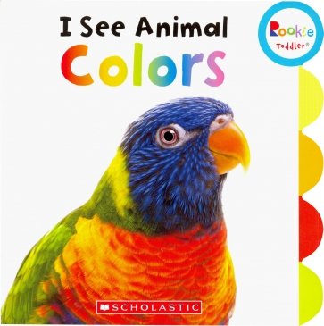 I See Animal Colors (board book)