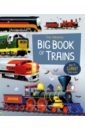 Cullis Megan Big Book of Trains bone emily see inside trains
