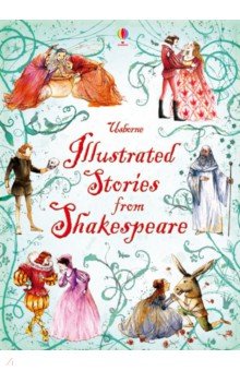 Обложка книги Illustrated Stories from Shakespeare, Shakespeare William