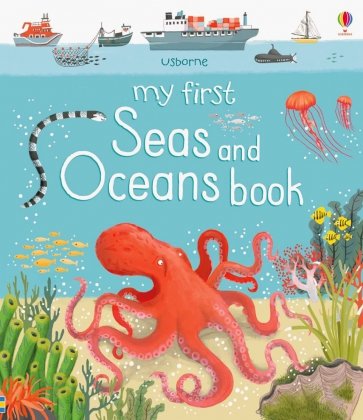 My First Seas and Oceans (board bk)