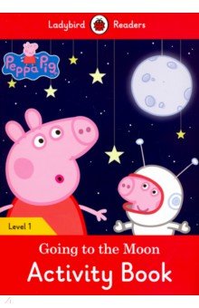 Peppa Pig Going to the Moon Activity Book