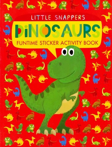 Dinosaurs: Funtime Sticker Activity Book