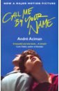 Обложка Call Me By Your Name (film tie-in)