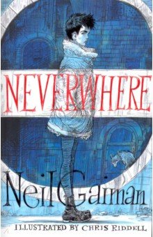 Обложка книги Neverwhere (Illustrated), Gaiman Neil