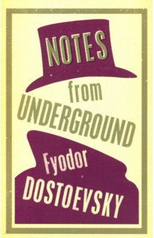 Обложка книги Notes from Underground, Dostoevsky Fyodor