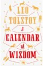 Tolstoy Leo A Calendar of Wisdom a calendar of wisdom