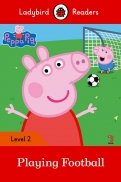 Peppa Pig: Playing Football (PB) + downloadable audio