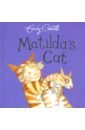 Gravett Emily Matilda's Cat (board book) фото