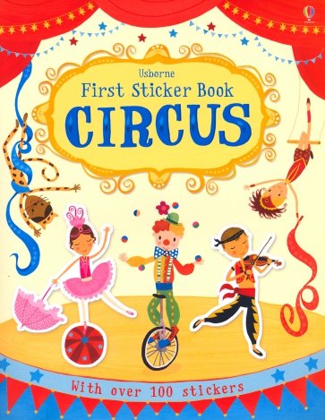 First Sticker Book: Circus