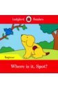 Hill Eric Where is it, Spot? (PB) + downloadable audio