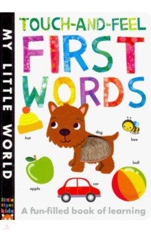 Walden Libby - Touch-and-feel First Words (board book)