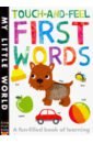 Walden Libby Touch-and-feel First Words (board book) цена и фото