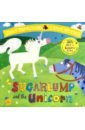 Donaldson Julia Sugarlump and the Unicorn donaldson julia sugarlump and the unicorn sticker book