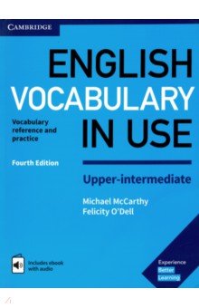 Обложка книги English Vocabulary in Use. Upper-Intermediate. Book with Answers and Enhanced eBook, McCarthy Michael, O`Dell Felicity