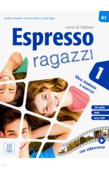Orlandino Euridice, Ziglio Luciana, Rizzo Giovanna - Espresso ragazzi 1. Libro studente e esercizi. A1 (+ CD audio + DVD)
