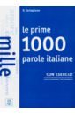 Tartaglione Roberto Le prime 1000 parole tartaglione roberto le prime 3000 parole italiane con esercizi libro