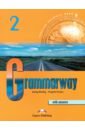 Evans Virginia, Дули Дженни Grammarway. Level 2. Elementary. Student's Book with Answers дули дженни grammarway 3 students book with answers