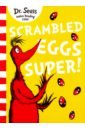 Dr Seuss Scrambled Eggs Super! may peter a silent death