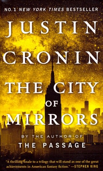 City of Mirrors, the  (Passage Trilogy Book 3) MM