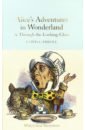 Carroll Lewis Alice's Adventures in Wonderland and Through the Looking-Glass