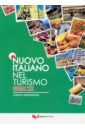 Kernberger Christa Nuovo italiano nel turismo Esercizi cusimano linda ziglio luciana qua e la per l italia cd