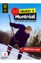 Lause Christian 24 heures a Montreal. Une journee, une aventure. А1