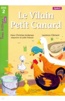 Andersen Hans Christian - Le Vilain petit canard, Niveau 2