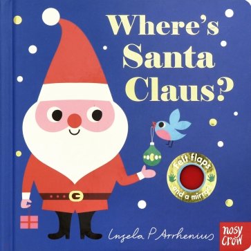 Where's Santa Claus? (board bk)