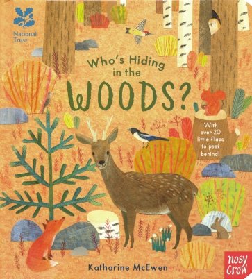 Who's Hiding in the Woods? (board bk)