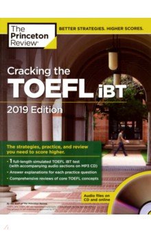 

Cracking the TOEFL iBT. 2019 Edition (+CD)